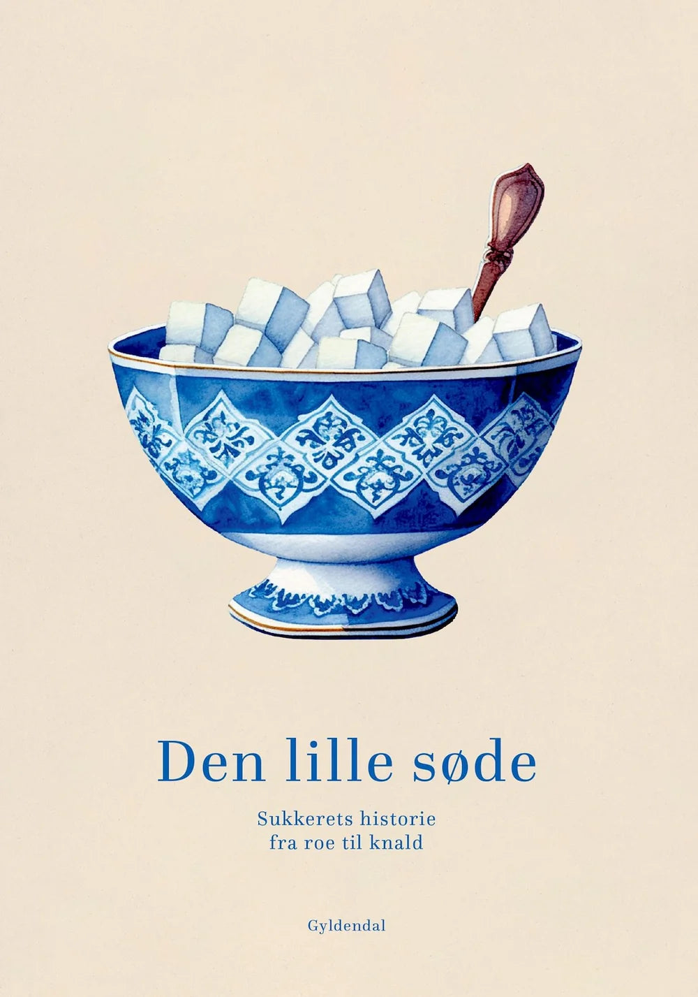 Den lille soede kogebog med danske desserter og sukkerets historie - koeb hos butikalrum.dk