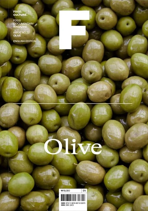 Magazine F Issue 22 OLIVE – inspirerende magasin om oliven, olivenolie og middelhavets madkultur.
