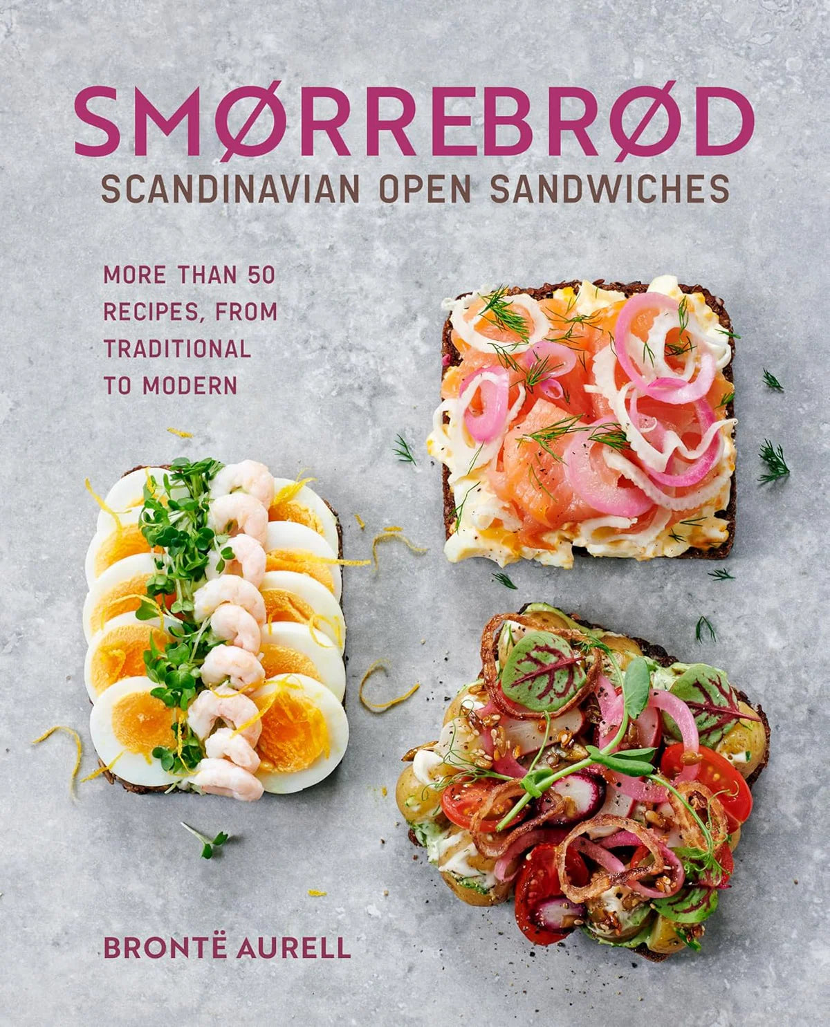 Smorrebrod Scandinavian open sandwiches kogebog med nordiske opskrifter - koeb hos butikalrum.dk