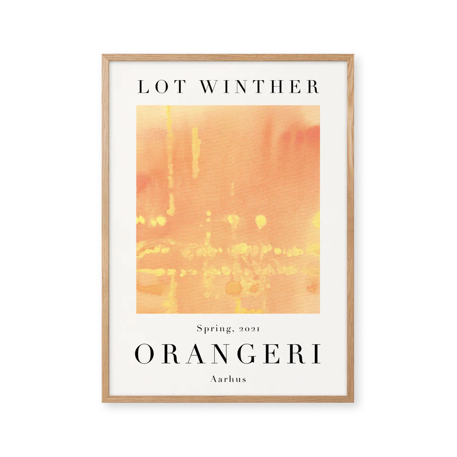Orangeri af Lot Winther, Spring 2021, Aarhus, en malet plakat. 