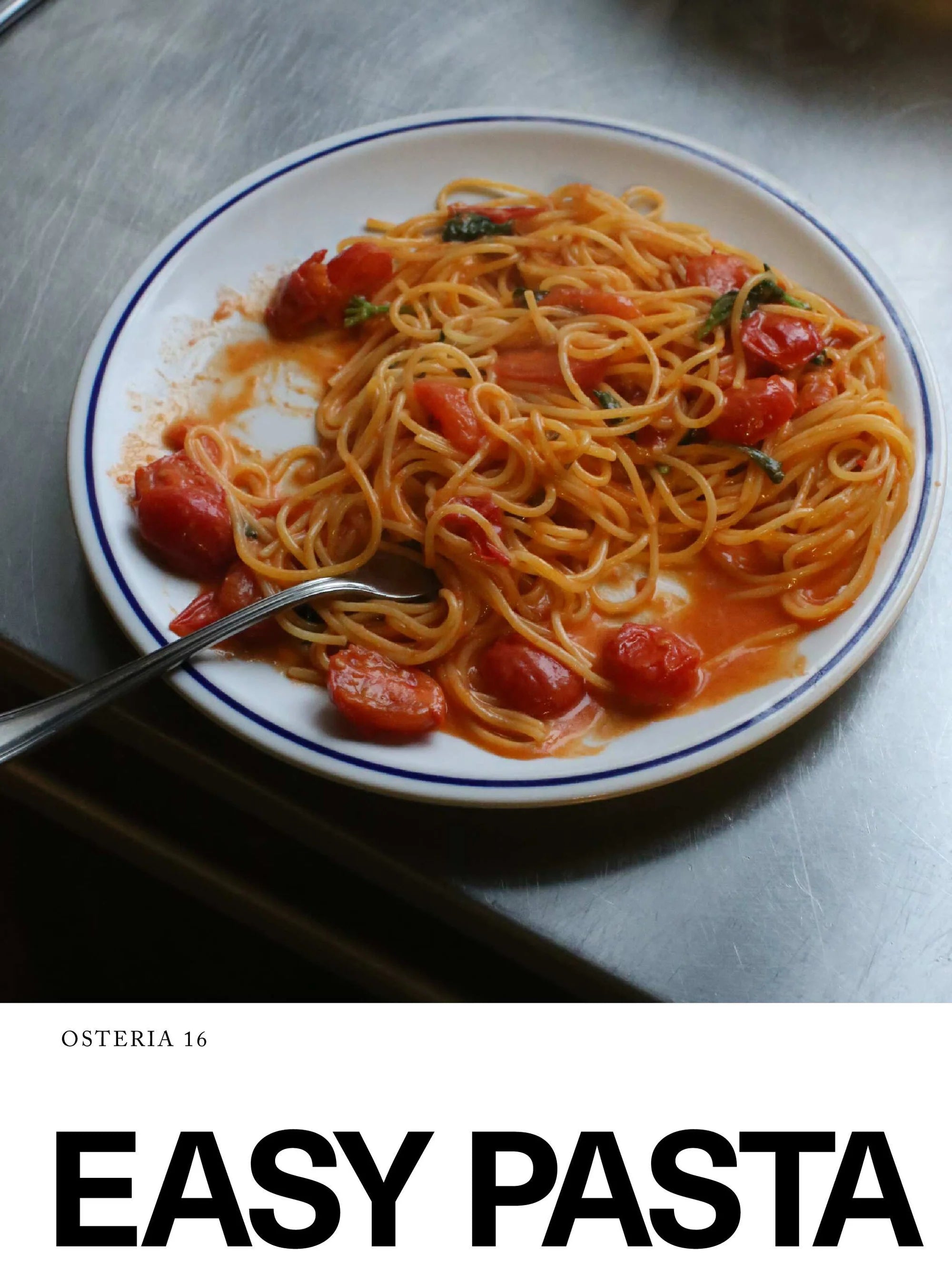 Easy Pasta fra Osteria 16 – kogebog med nemme og inspirerende italienske pastaopskrifter.